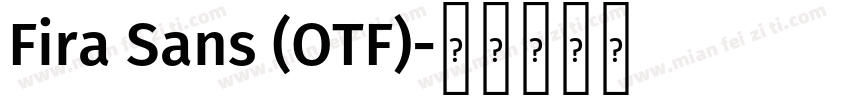 Fira Sans (OTF)字体转换